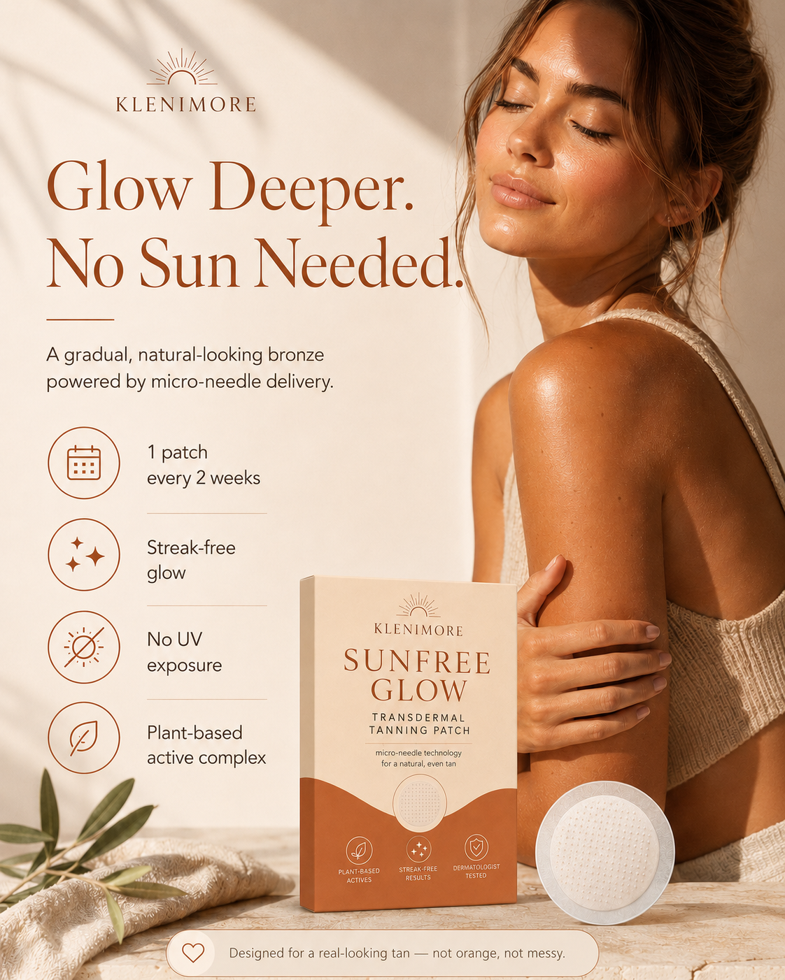 A Real-Looking Tan Without the Sun.